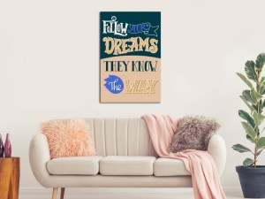 pol-m-c-0286-b-a-w_1 ΠΙΝΑΚΑΣ - FOLLOW YOUR DREAMS (1 PART) VERTICAL - 80X120