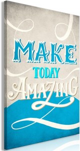 pol-m-c-0287-b-a-eb1 ΠΙΝΑΚΑΣ - MAKE TODAY AMAZING (1 PART) VERTICAL - 40X60