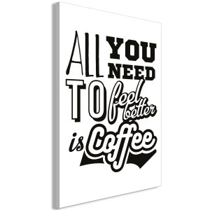 pol-n-a-0755-b-a-eb10_1 ΠΙΝΑΚΑΣ - ALL YOU NEED TO FEEL BETTER IS COFFEE (1 PART) VERTICAL - 40X60