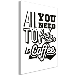 pol-n-a-0755-b-a-eb10 ΠΙΝΑΚΑΣ - ALL YOU NEED TO FEEL BETTER IS COFFEE (1 PART) VERTICAL - 40X60