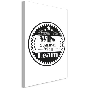 pol-n-a-0763-b-a-eb1 ΠΙΝΑΚΑΣ - SOMETIMES YOU WIN SOMETIMES YOU LEARN (1 PART) VERTICAL - 40X60